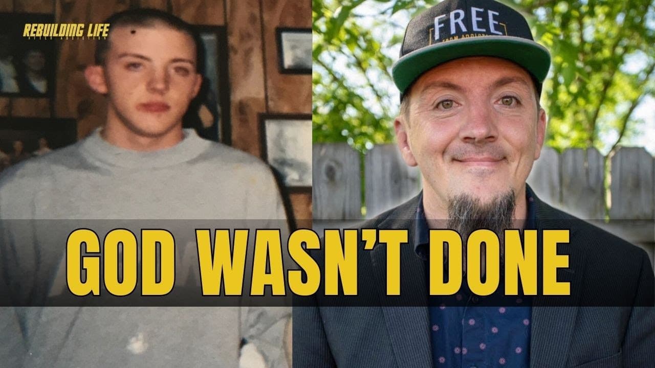 I Started Meth at 15... But God Wasn’t Done With Me
