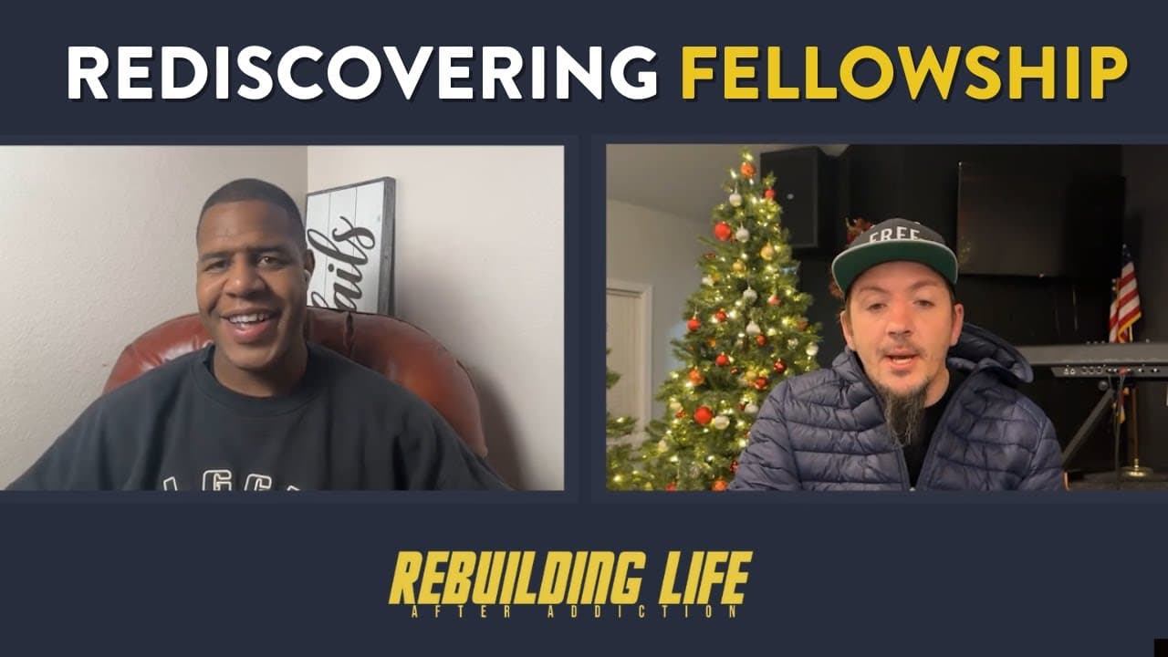 Rediscovering Fellowship with God and Others
