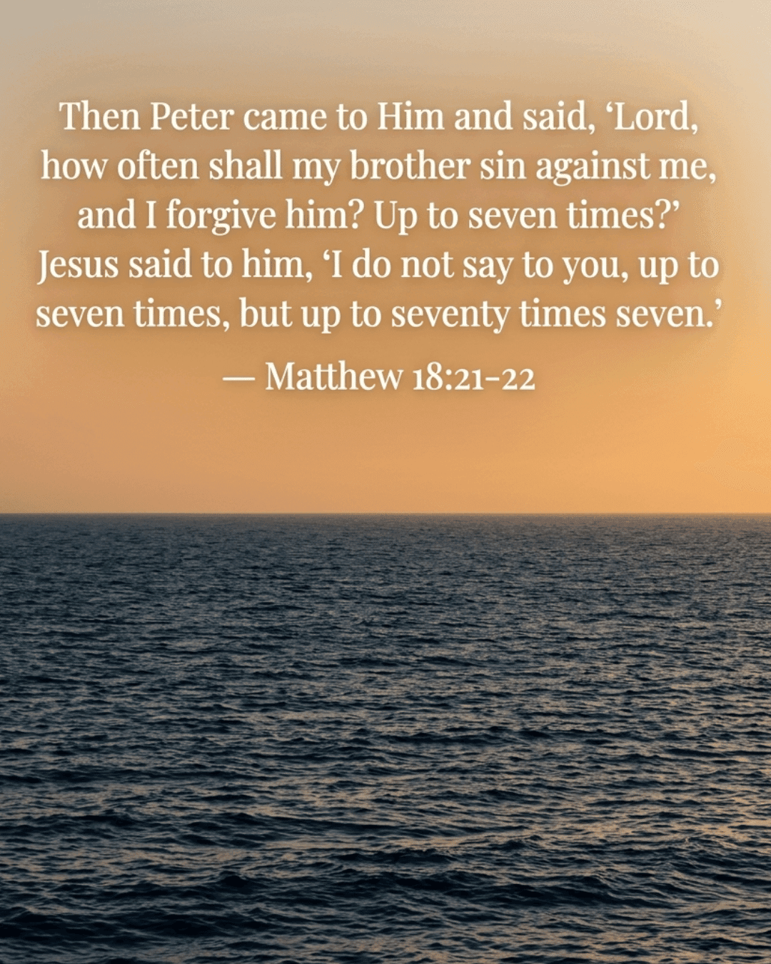 Bible verse graphic Matthew 18:21-22 — Seventy times seven