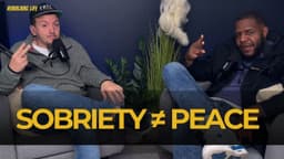 Why Sobriety Isn't the Same as Peace