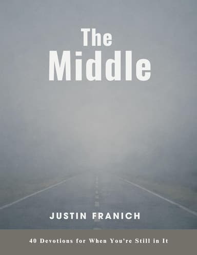 The Middle: Devotions for When You're Still Becoming - book cover